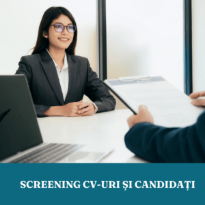 Screening CV-uri și Candidați